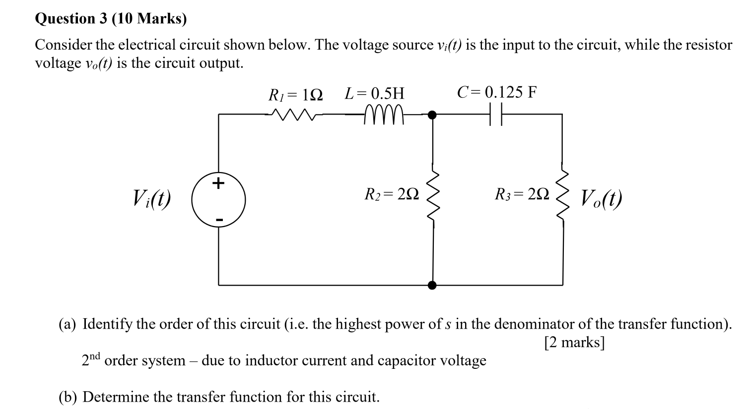 Solved Question 3 10 Marks Consider The Electrical Circ Chegg Com