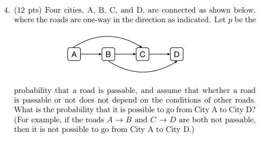 Solved 4. (12 Pts) Four Cities, A, B, C, And D, Are | Chegg.com