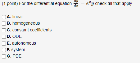 [Solved]: (1 Point) Check All That Apply To The Differenti