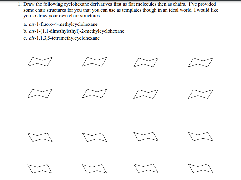solved-1-draw-the-following-cyclohexane-derivatives-first-chegg