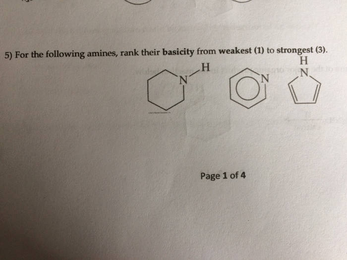 Solved 5) For the following amines, rank their basicity from | Chegg.com