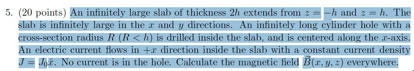 Solved An Infinitely Large Slab Of Thickness 2h Extends From | Chegg.com