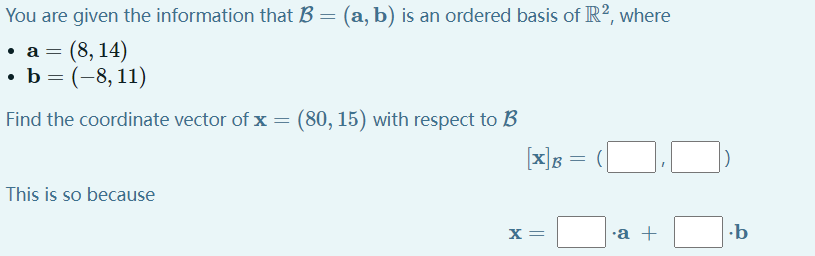 Solved = = You Are Given The Information That B = (a, B) Is | Chegg.com