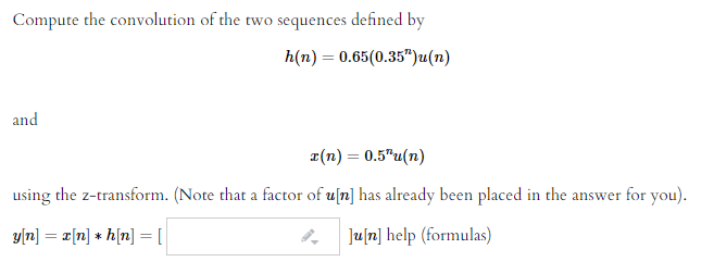 Solved Compute the convolution of the two sequences defined | Chegg.com