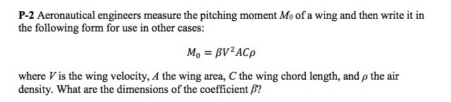 Solved Aeronautical Engineers Measure The Pitching Moment