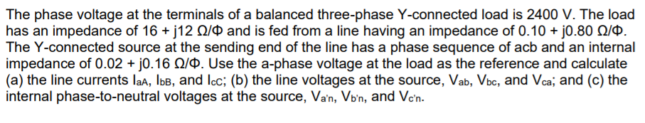 Solved The phase voltage at the terminals of a balanced | Chegg.com