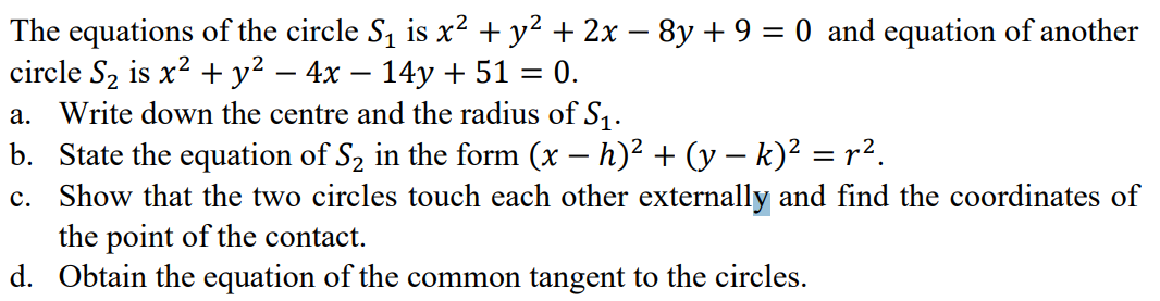Solved The equations of the circle Sy is x2 + y2 + 2x – 8y + | Chegg.com
