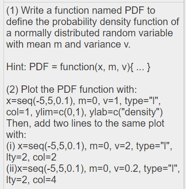 (1) Write a function named PDF to define the | Chegg.com