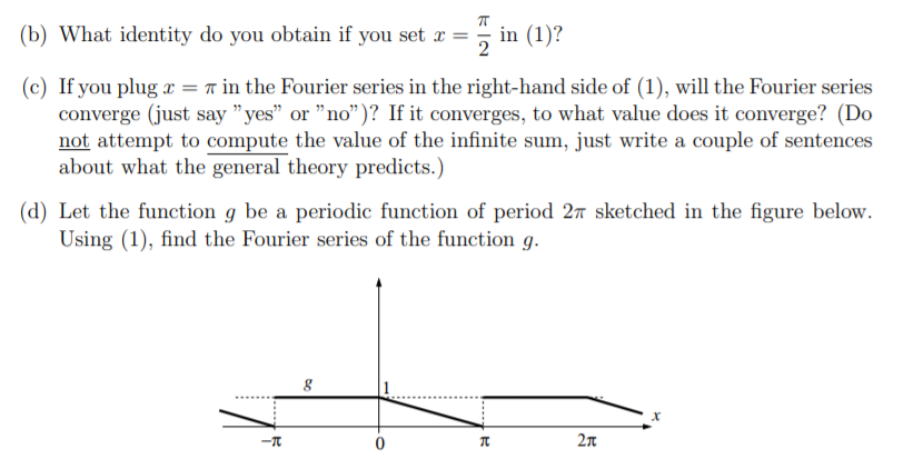 Solved Problem 1. [Convergence of Fourier series; | Chegg.com