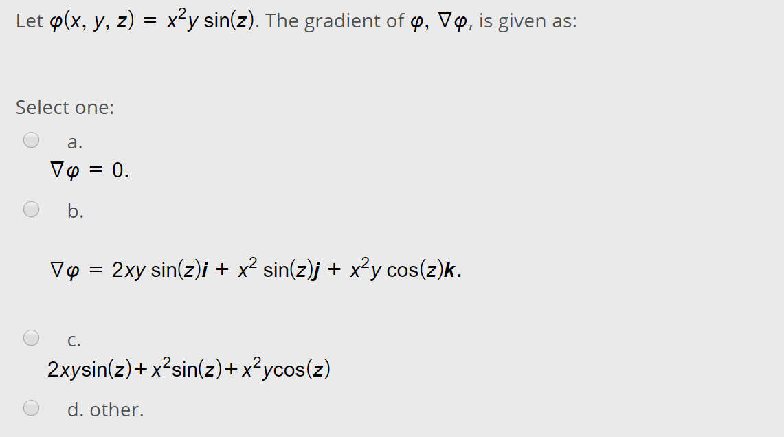 Let Q X Y Z X2y Sin Z The Gradient Of Q Vq Chegg Com