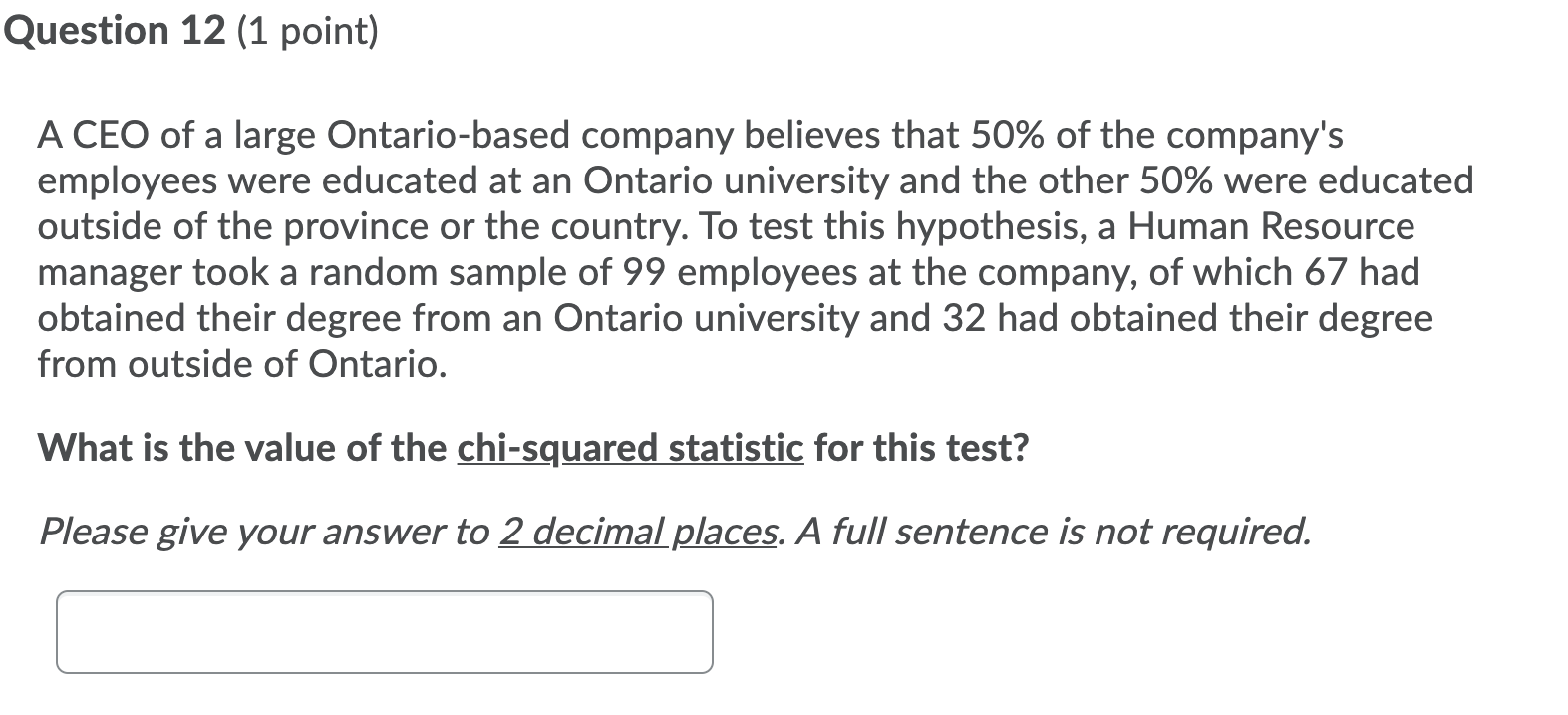 Solved Question 12 (1 Point) A CEO Of A Large Ontario-based | Chegg.com