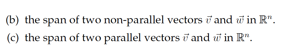 Solved Give a geometric description of (a) the span of a | Chegg.com