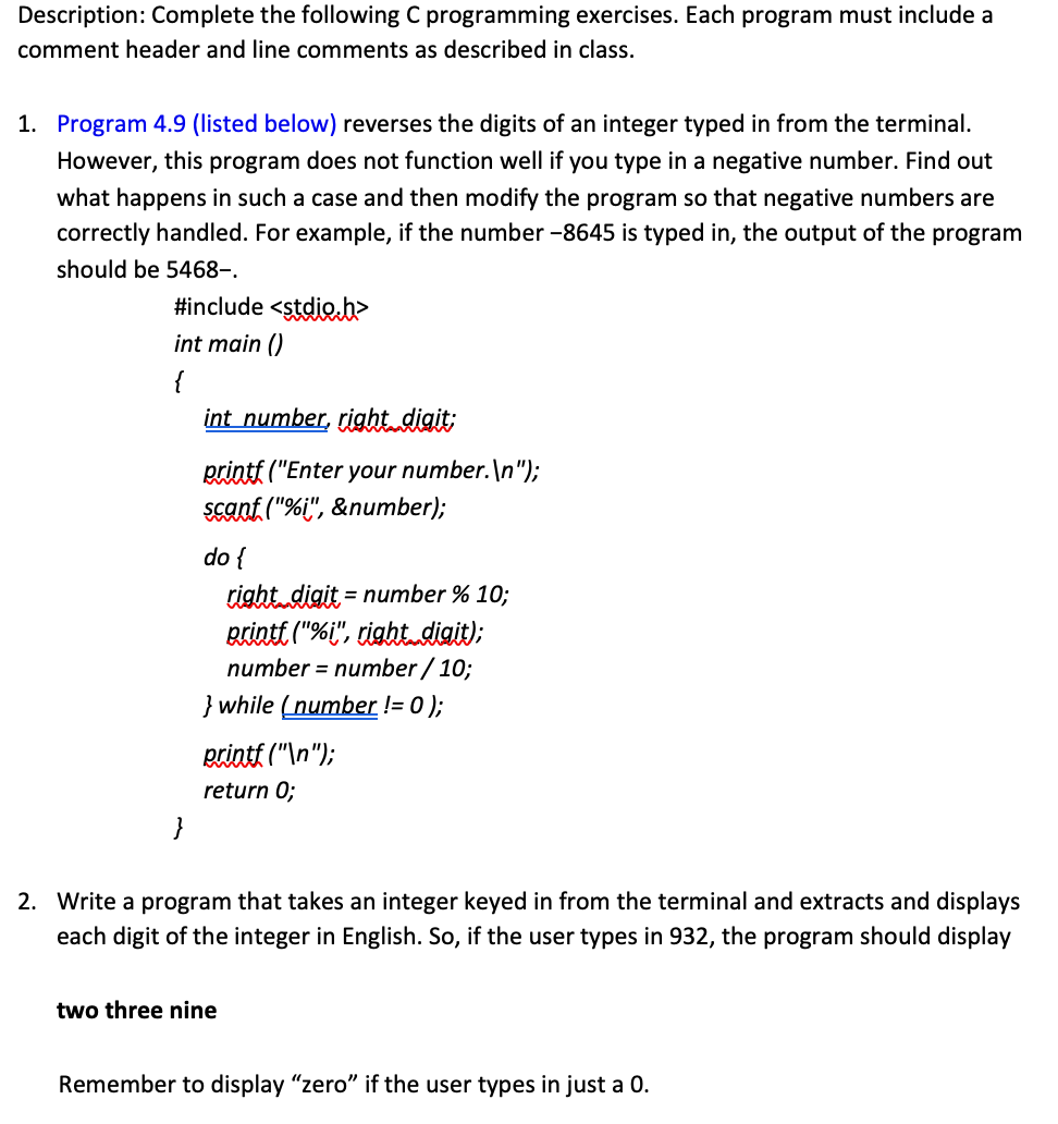 Solved Description Complete The Following C Programming Chegg Com
