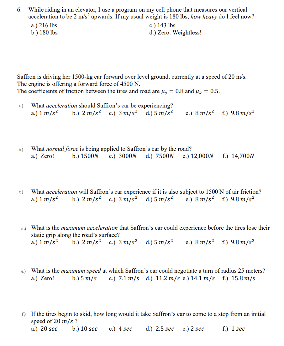 Solved 6. While riding in an elevator, I use a program on my | Chegg.com