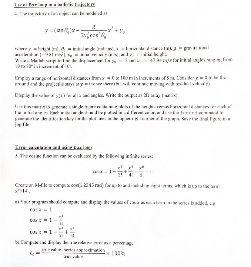 Solved Use of for loop in a ballistic trajectory 4. The | Chegg.com