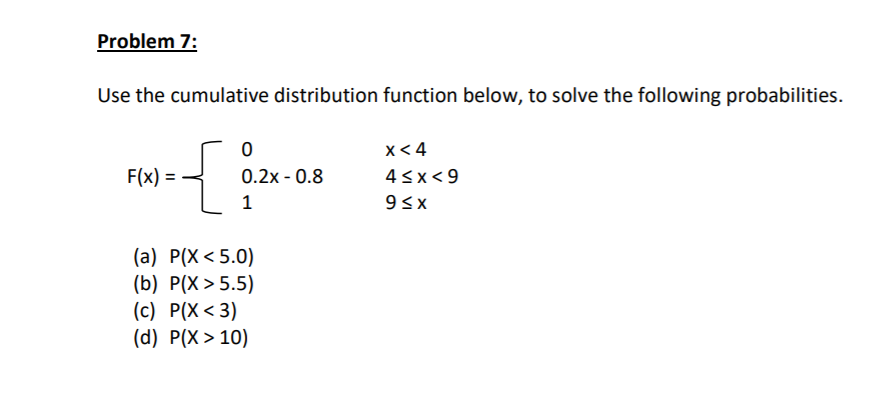 Solved Problem 7: Use the cumulative distribution function | Chegg.com
