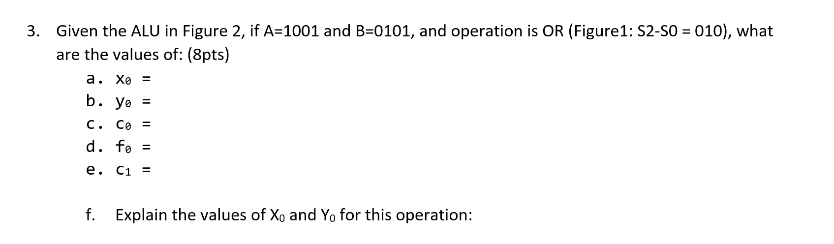 Solved Use the ALU operations table in Figure 1 and the ALU | Chegg.com