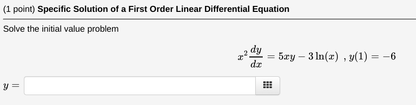 Solved (1 point) Specific Solution of a First Order Linear | Chegg.com
