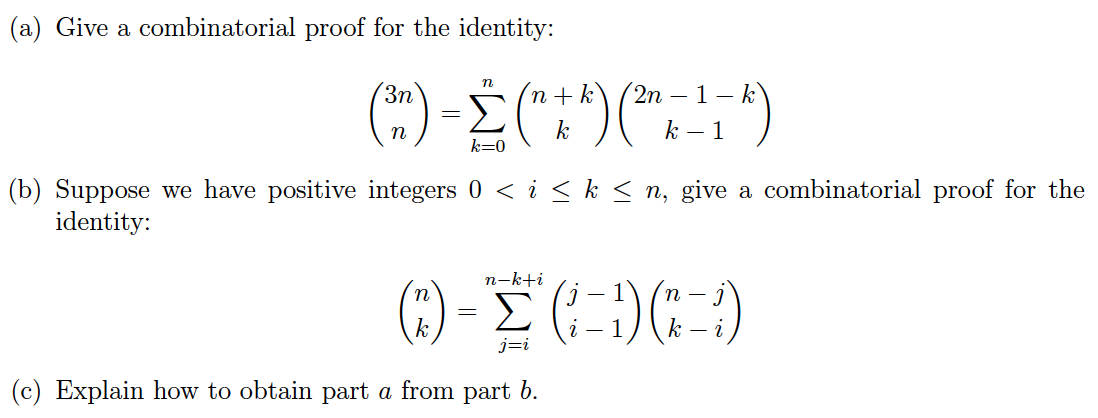 Solved (a) Give A Combinatorial Proof For The Identity: | Chegg.com