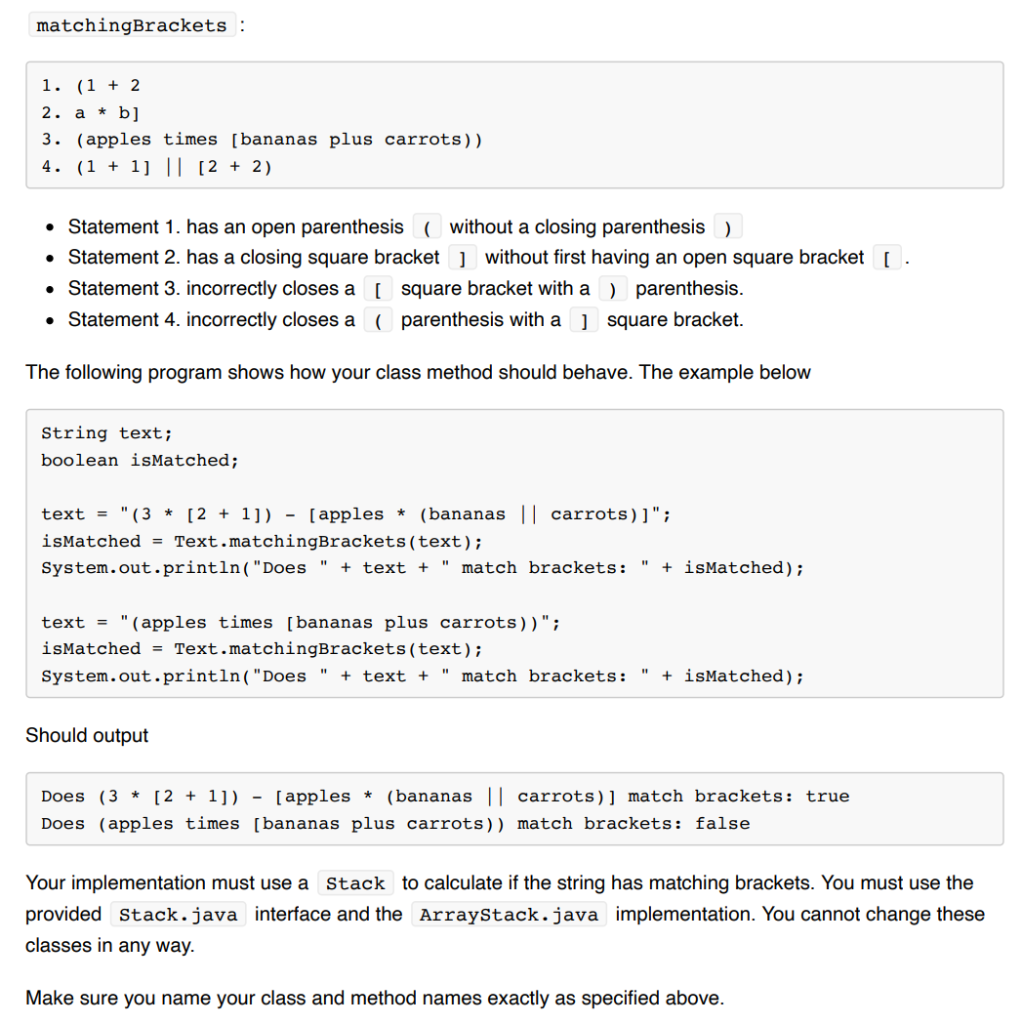 Solved Write a static method matchingBrackets in a Text | Chegg.com