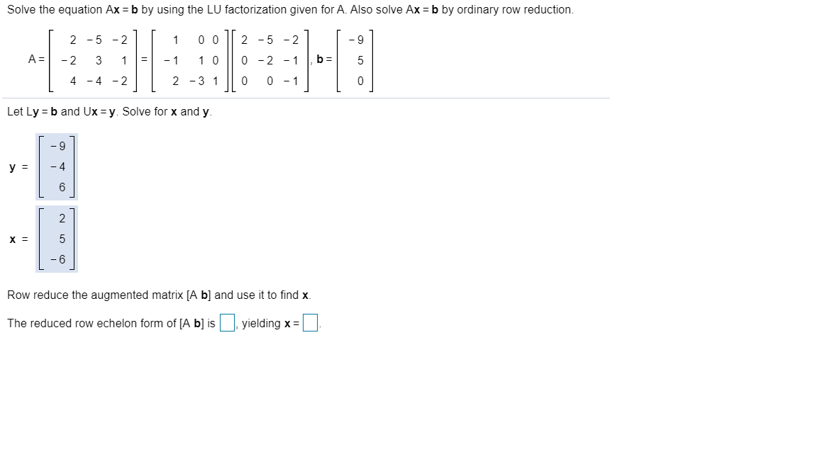 Row Reduce Augmented Matrix