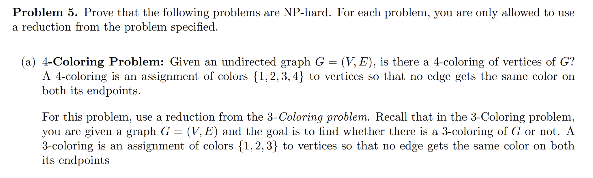 Solved Problem 5. Prove that the following problems are | Chegg.com