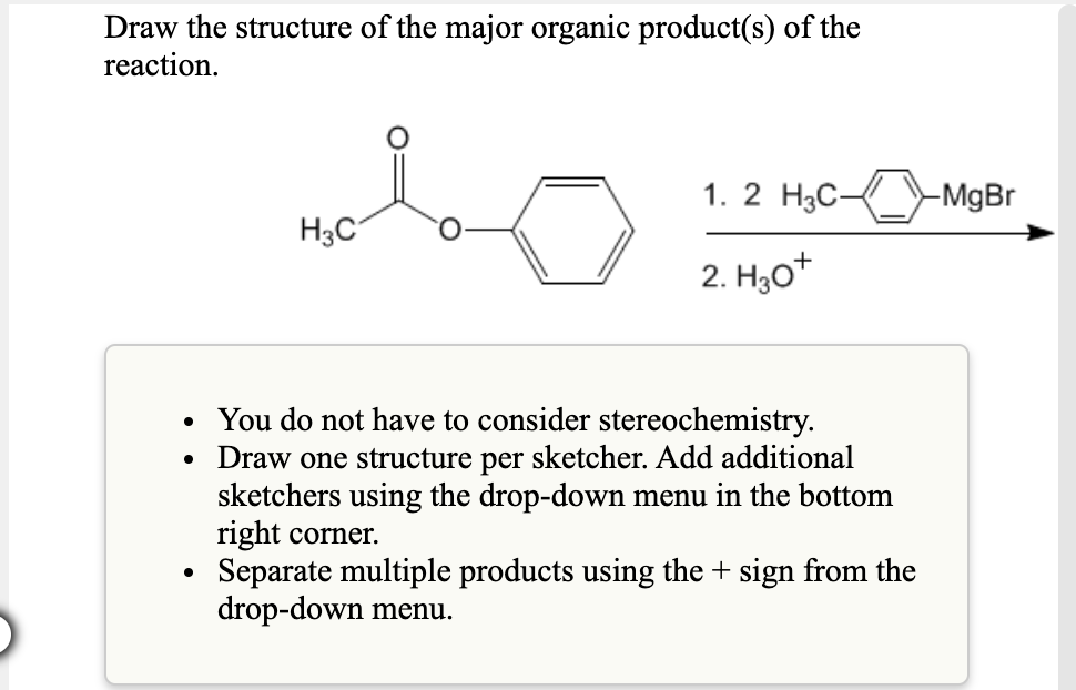 Solved Draw the structure of the major organic product(s) of