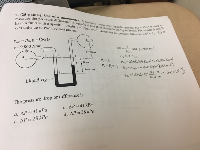 Solved A mercury manometer (specific gravity SG = 13.6) is