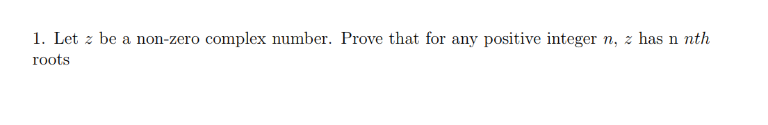 solved-1-let-z-be-a-non-zero-complex-number-prove-that-for-chegg