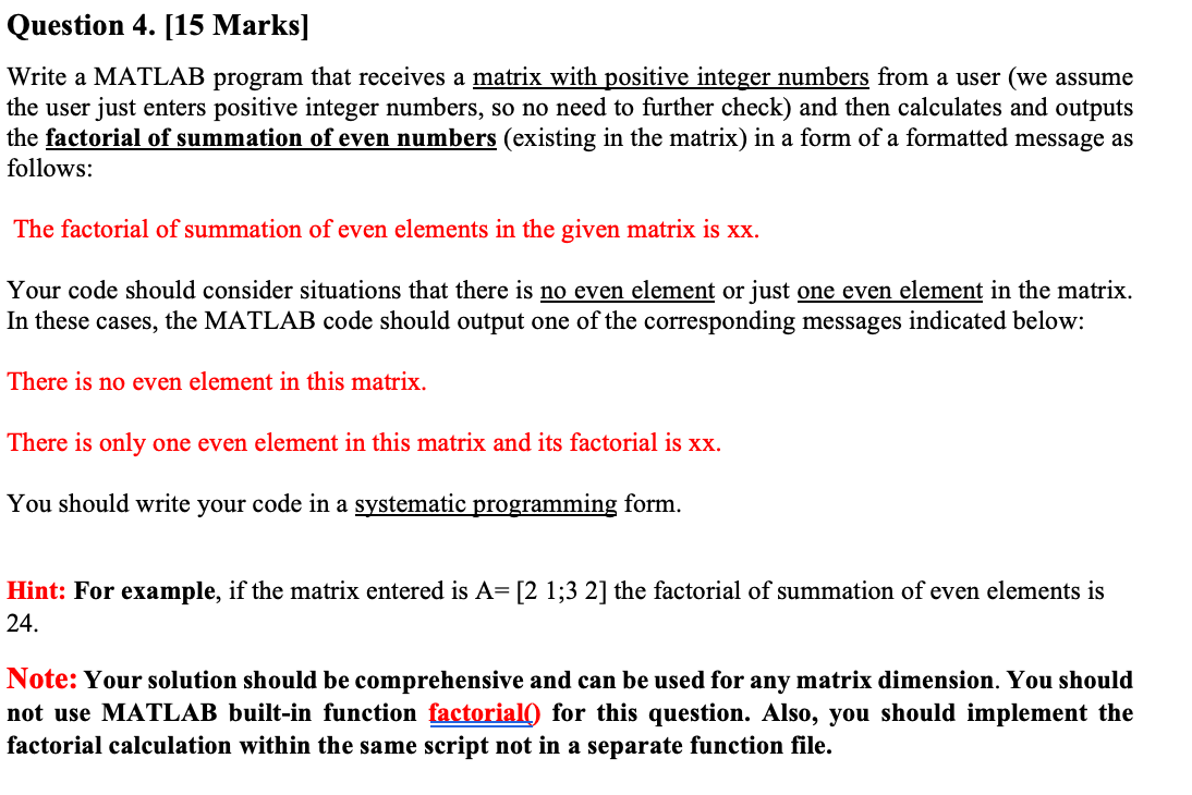 Solved Question 4. [15 Marks] Write a MATLAB program that | Chegg.com