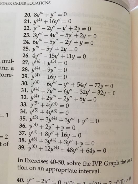 Solved 8y + y = 0 y^(4) + 16y = 0 y - 2y - y + 2y = 0 3y | Chegg.com