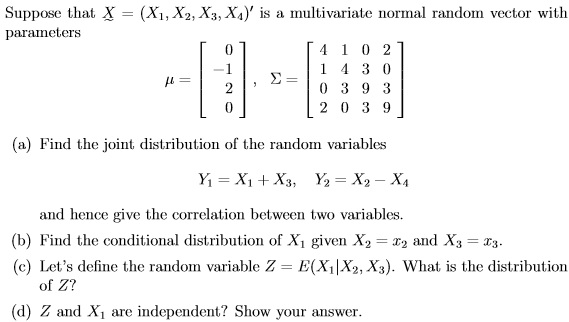 Solved Suppose That X X1 X2 X3 X4 Is A Multivariate