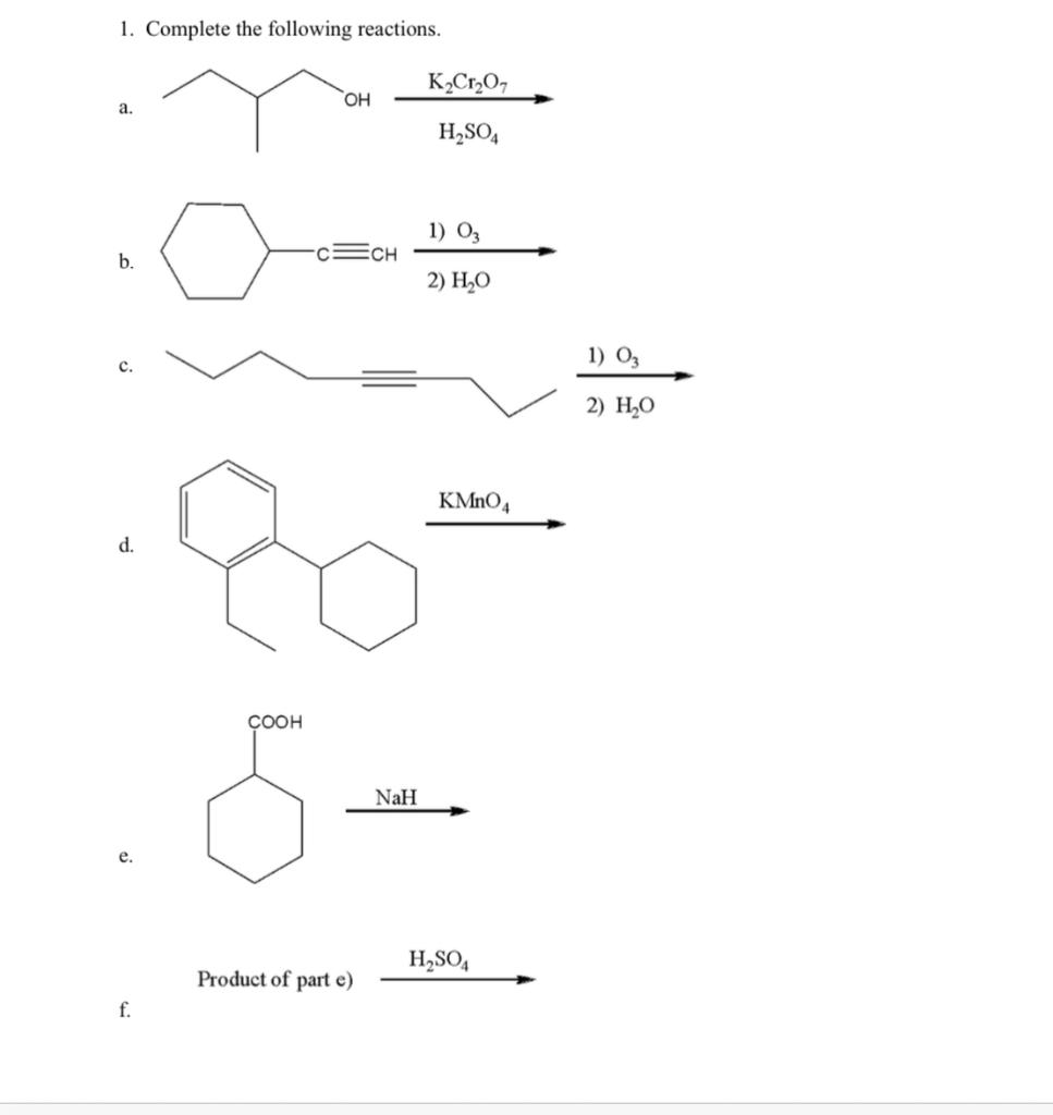 Solved 1. Complete The Following Reactions. K2Cr2O7 OH A. | Chegg.com