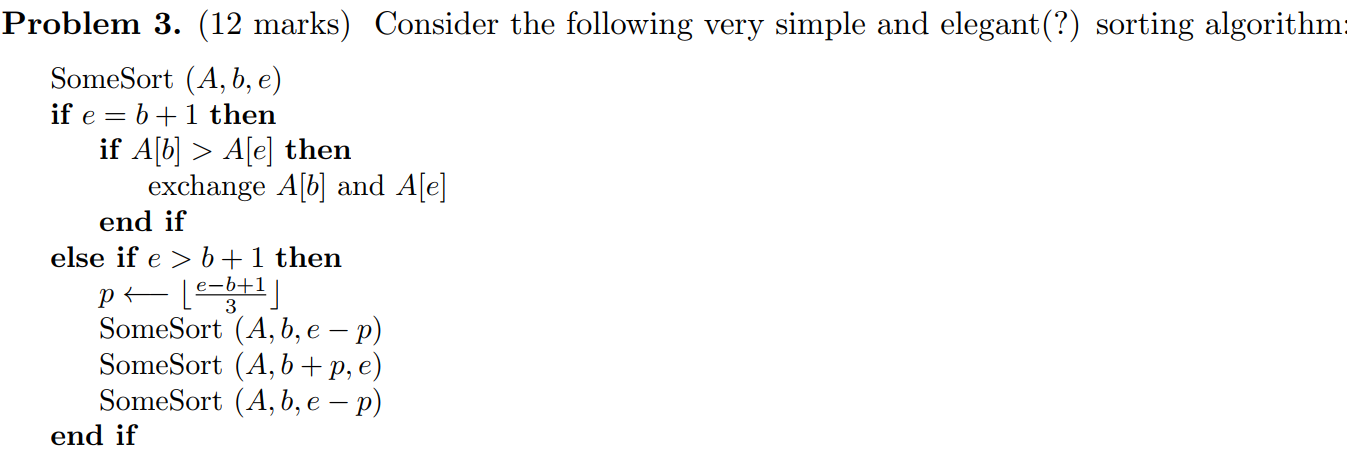 Solved Problem 3. (12 marks) Consider the following very | Chegg.com