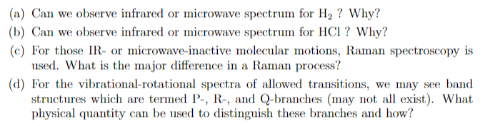 Solved (a) Can we observe infrared or microwave spectrum for | Chegg.com