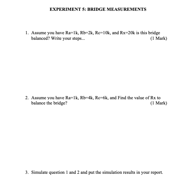 Solved EXPERIMENT 5: BRIDGE MEASUREMENTS 1. Assume you have | Chegg.com