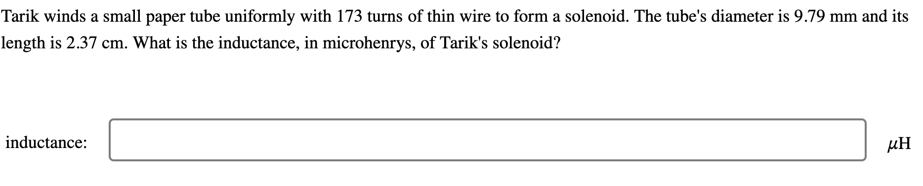 Solved Tarik winds a small paper tube uniformly with 173 | Chegg.com