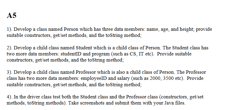 Solved A5 1). Develop a class named Person which has three | Chegg.com