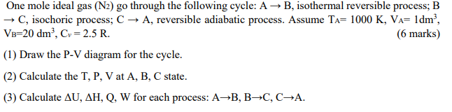 Solved One mole ideal gas (N2) go through the following | Chegg.com