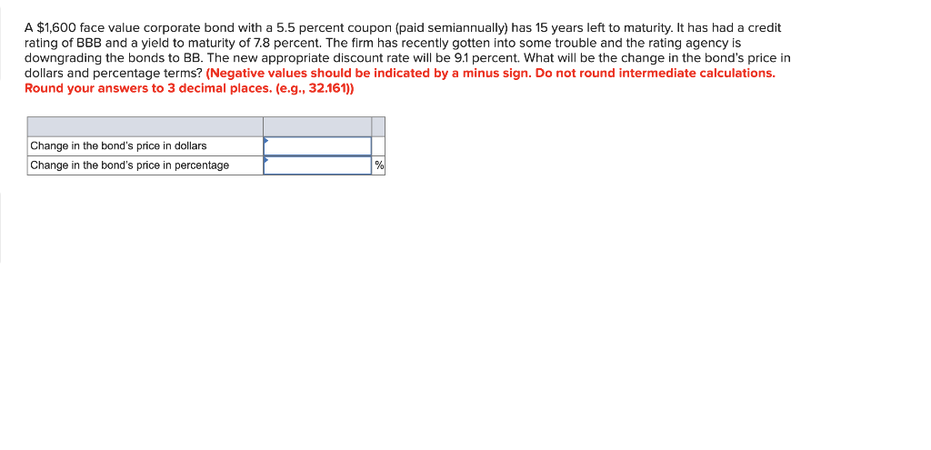 Solved A $1,600 face value corporate bond with a 5.5 percent | Chegg.com