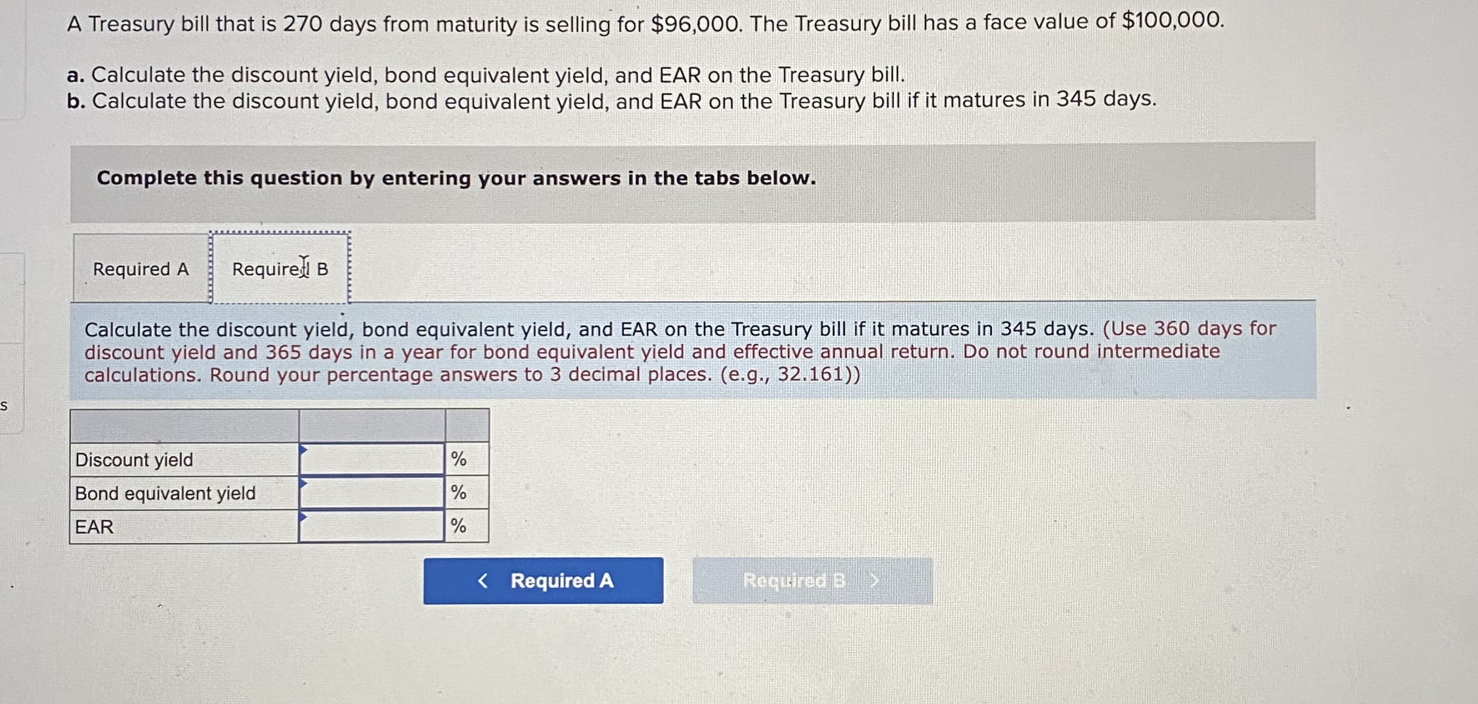 Solved A Treasury bill that is 270 ﻿days from maturity is | Chegg.com