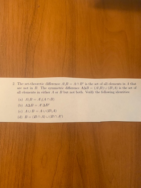 Solved 2. The Set-theoretic Difference A\B = An B Is The Set | Chegg.com