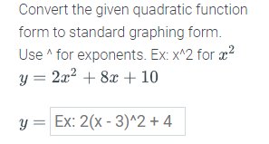Solved Convert the given quadratic function form to standard | Chegg.com