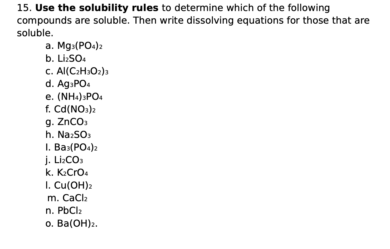 Solved Use the solubility rules to determine which of the | Chegg.com