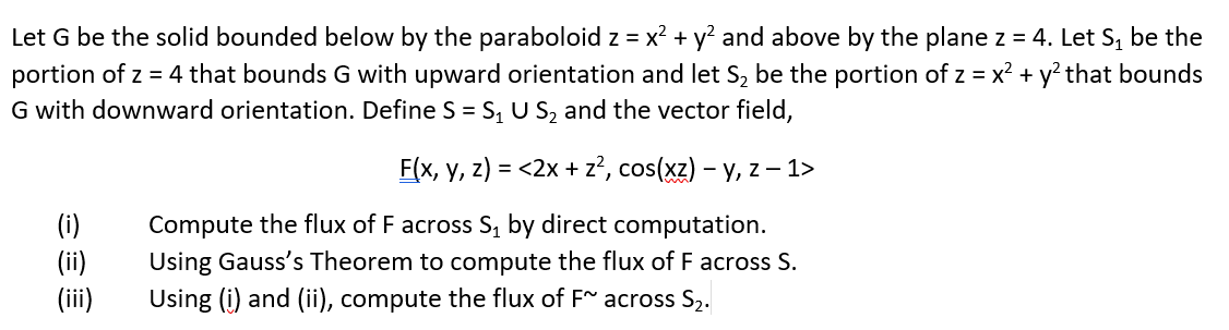 Solved Let G be the solid bounded below by the paraboloid z | Chegg.com