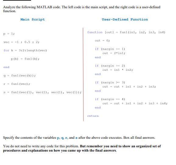 Analyze the following MATLAB code. The left code is | Chegg.com