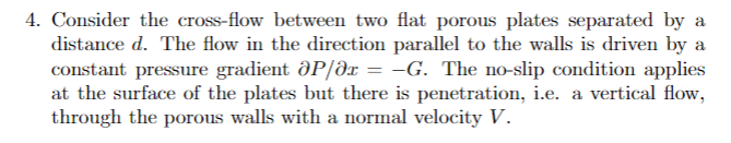 Solved Consider the cross-flow between two flat porous | Chegg.com