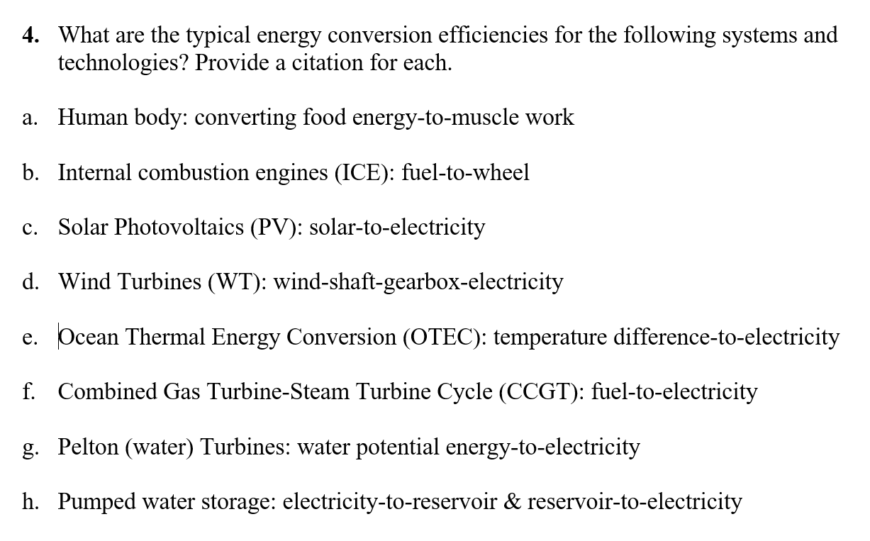 Solved 4. What Are The Typical Energy Conversion | Chegg.com