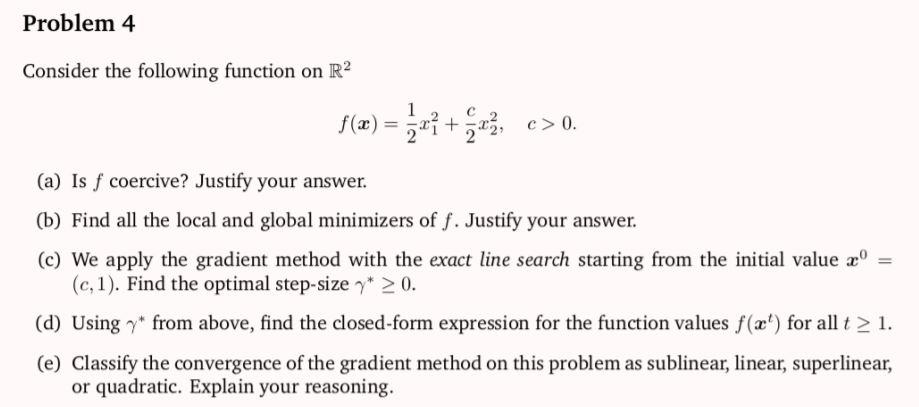 Solved Problem 4 Consider the following function on R2 1 | Chegg.com