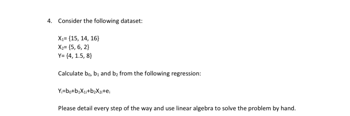 Solved Consider The Following Dataset: | Chegg.com